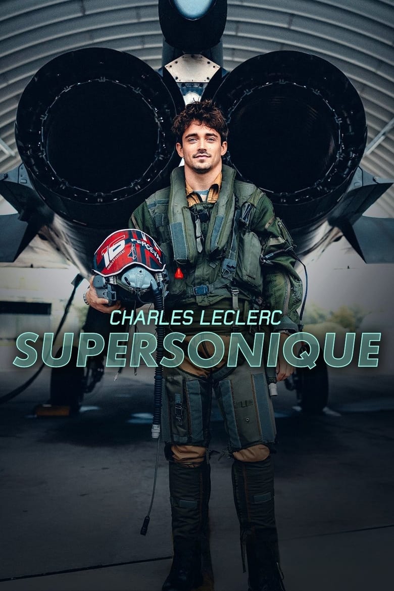 affiche du film Charles Leclerc : Supersonique