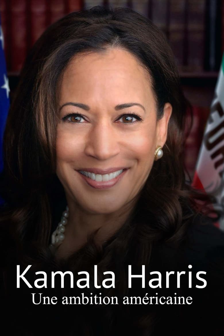 affiche du film Kamala Harris, une ambition américaine