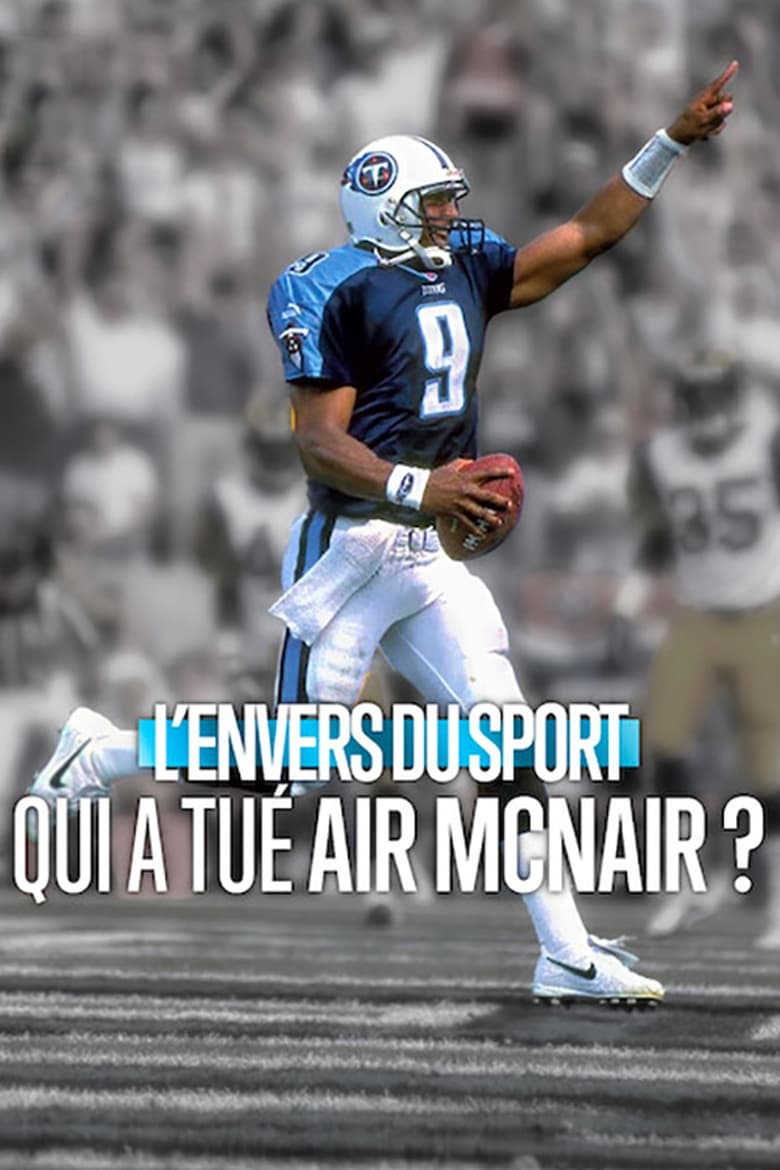 affiche du film L'Envers du Sport : Qui a tué Air McNair ?