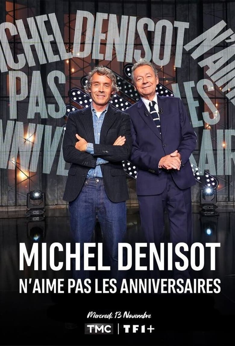 affiche du film Michel Denisot n'aime pas les anniversaires