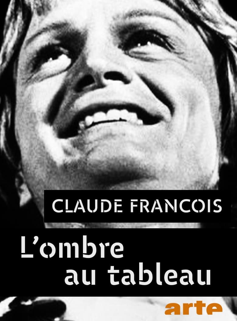 affiche du film Claude François, l'ombre au tableau