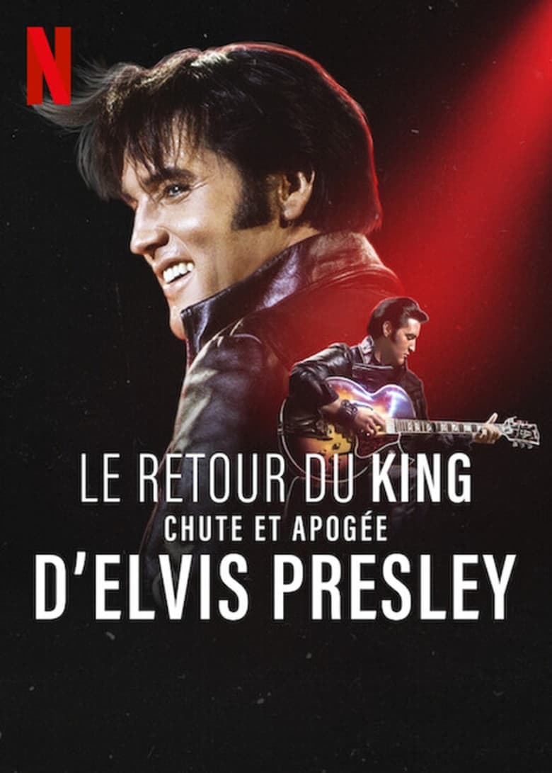 affiche du film Le Retour du King : Chute et apogée d'Elvis Presley