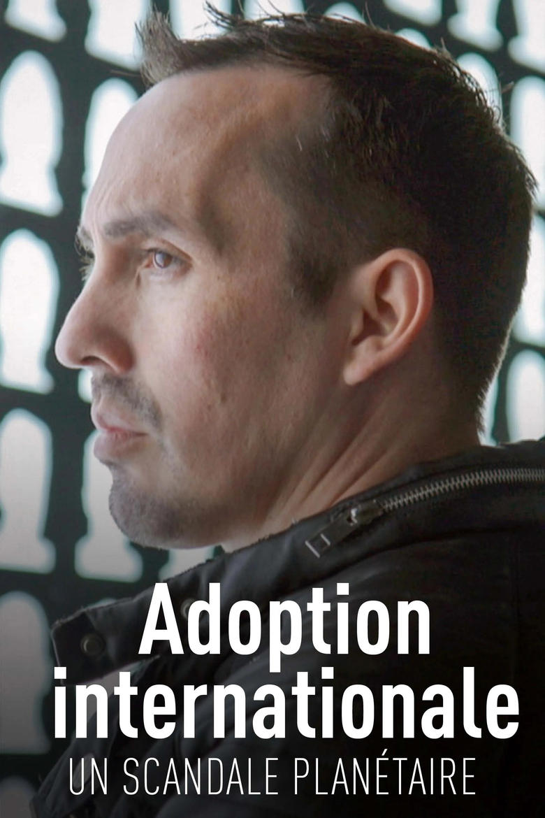 affiche du film Adoption internationale, un scandale planétaire