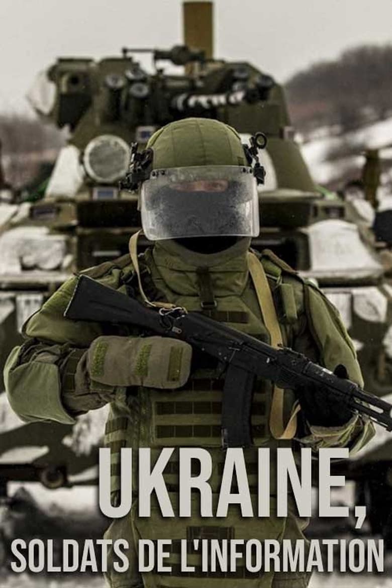 affiche du film Ukraine, soldats de l'information