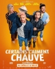 Certains l'aiment chauve