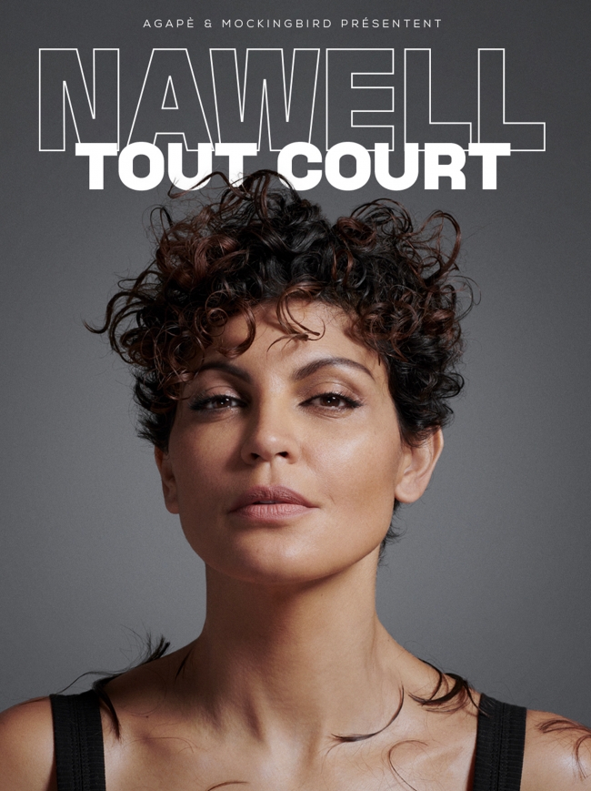 affiche du film Nawell Tout Court