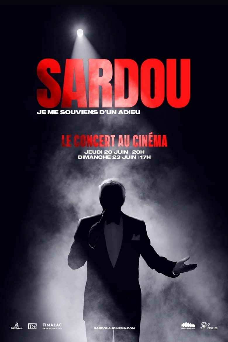 affiche du film Michel Sardou : Je me souviens d'un adieu - Le concert au cinéma