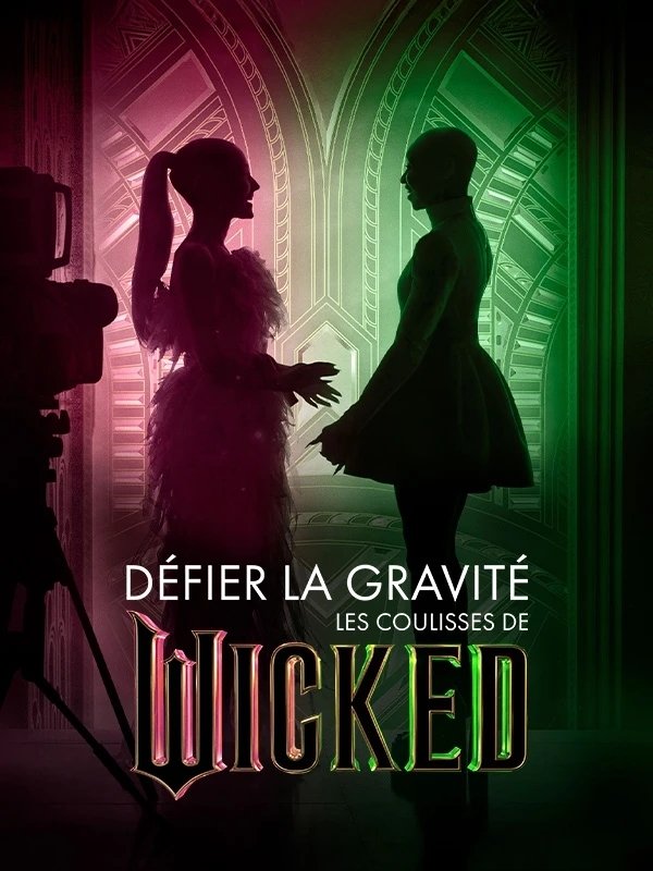 affiche du film Défier la gravité : les coulisses de Wicked