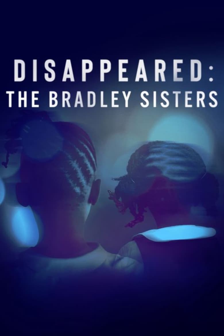 affiche du film Disparus : les sœurs Bradley