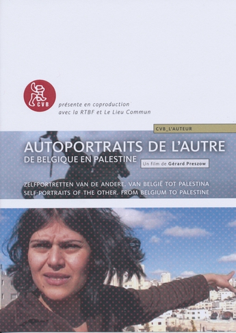 affiche du film Autoportraits de l'autre, de Belgique en Palestine