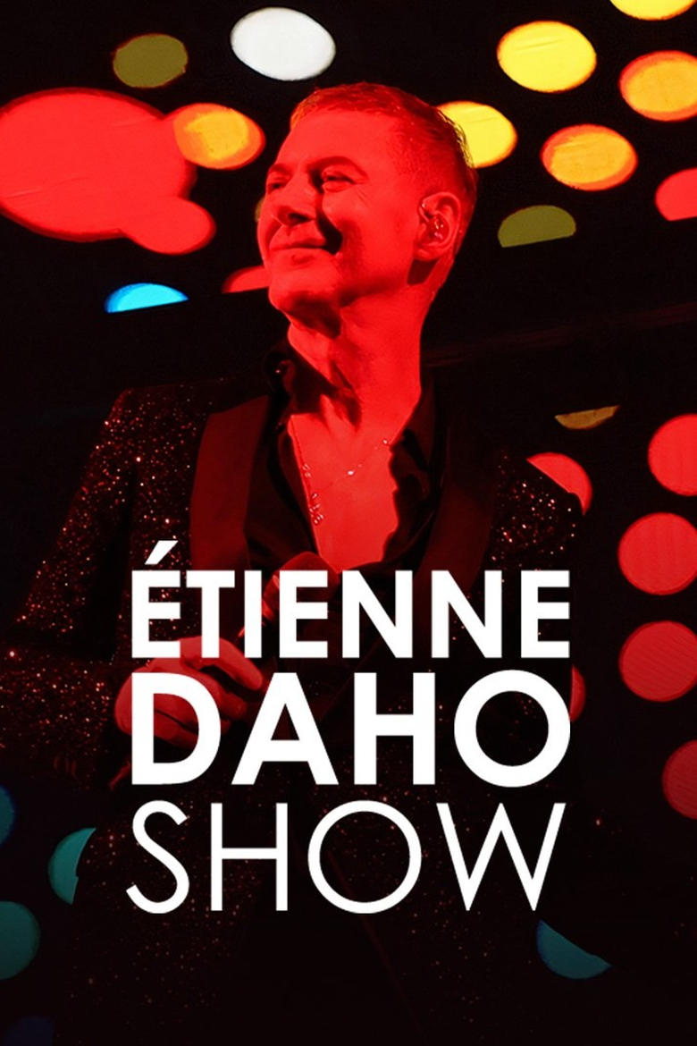 affiche du film Etienne Daho Show