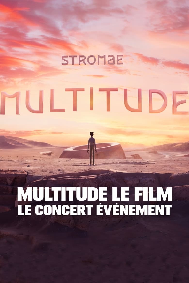 affiche du film Stromae : Multitude le film – Le concert événement