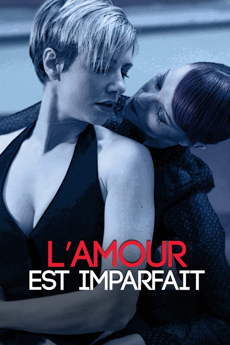 affiche du film L'amour est imparfait