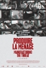 Produire la menace (Manufacturing the Threat)