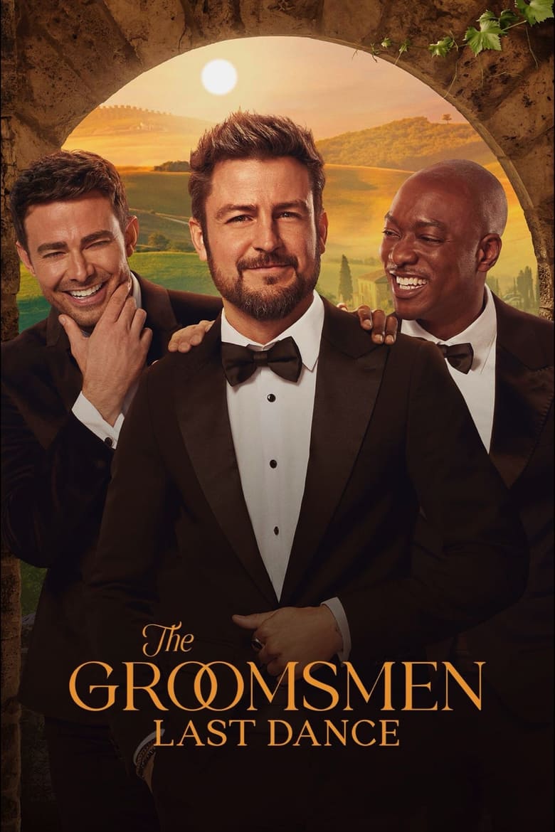 affiche du film The Groomsmen: Last Dance