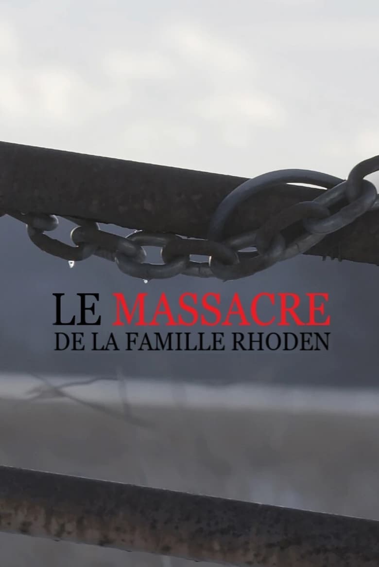 affiche du film Le massacre de la famille Rhoden