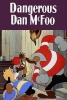 Dan McFoo le terrible (Dangerous Dan McFoo)