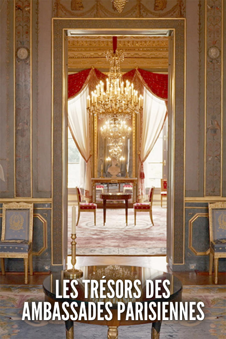 affiche du film Les trésors des ambassades parisiennes