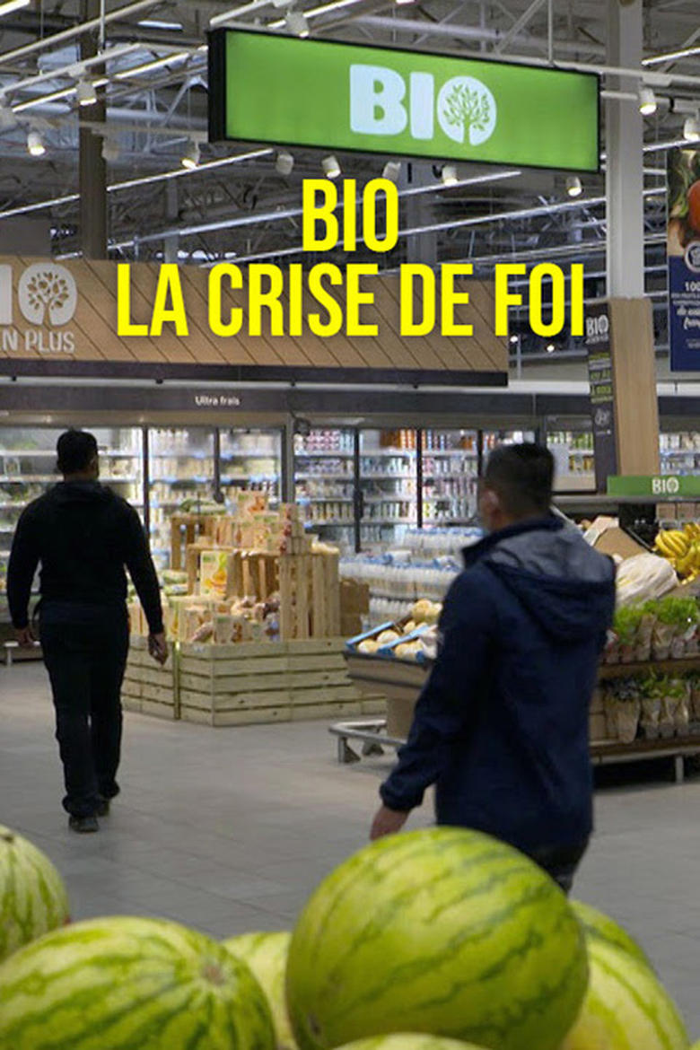 affiche du film Bio La Crise De Foi