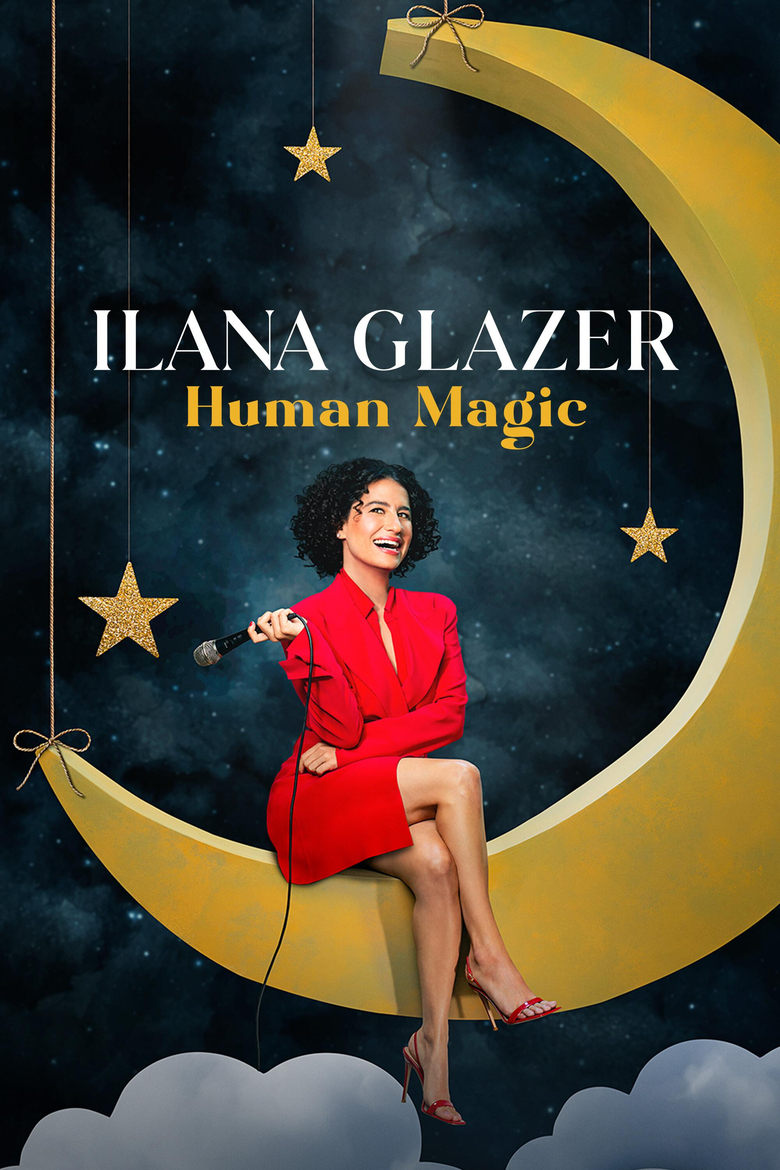 affiche du film Ilana Glazer: Human Magic