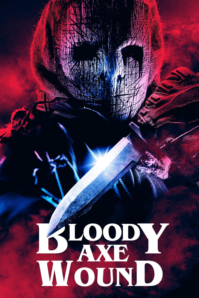 affiche du film Bloody Axe Wound