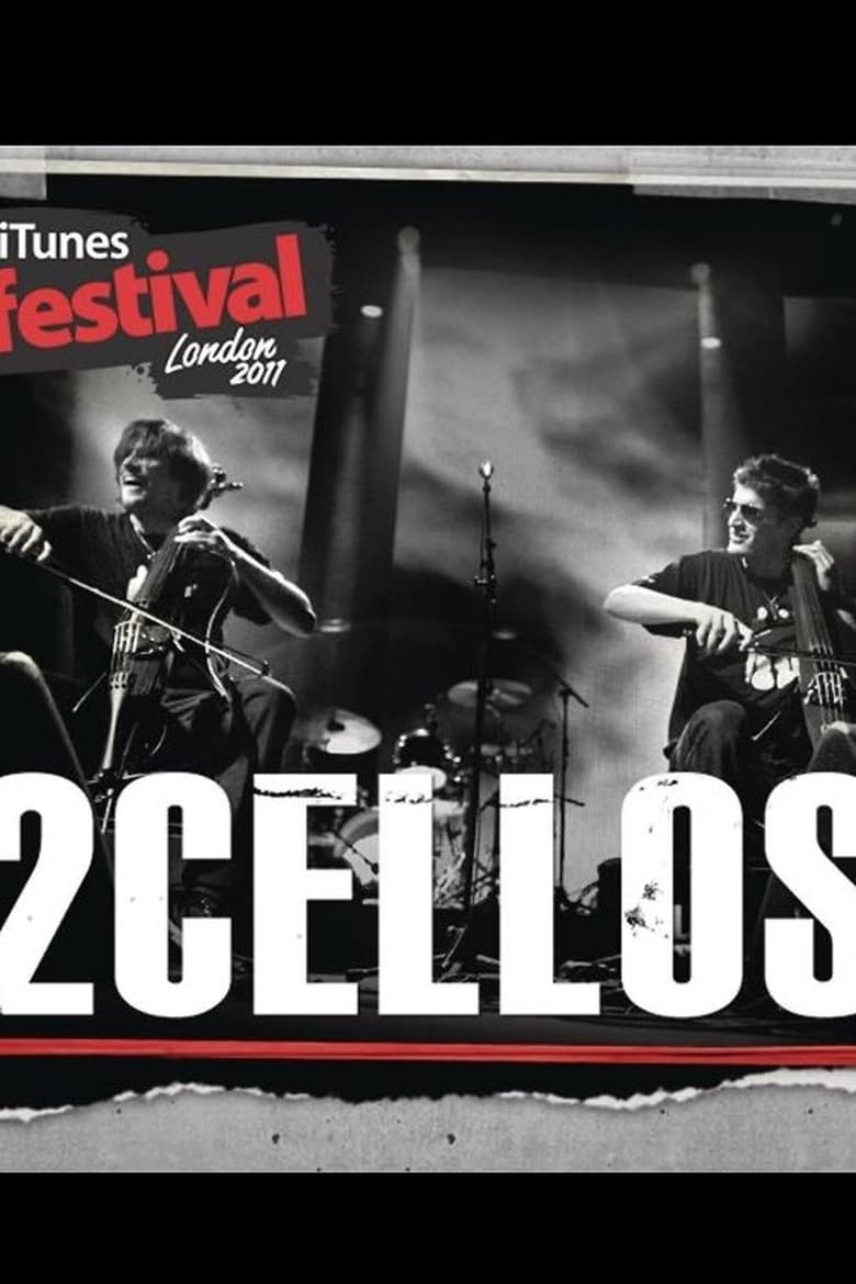 affiche du film 2Cellos: iTunes Festival London 2011
