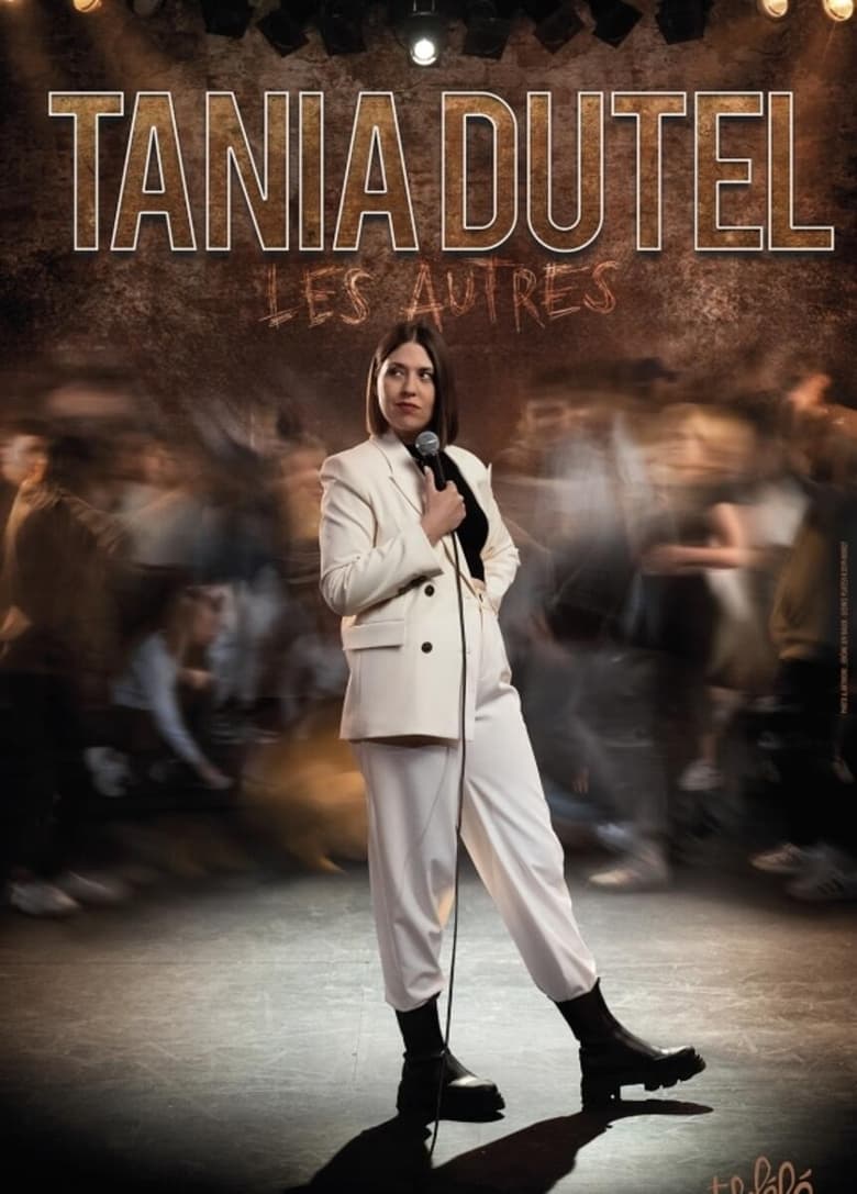 affiche du film Tania Dutel : Les Autres