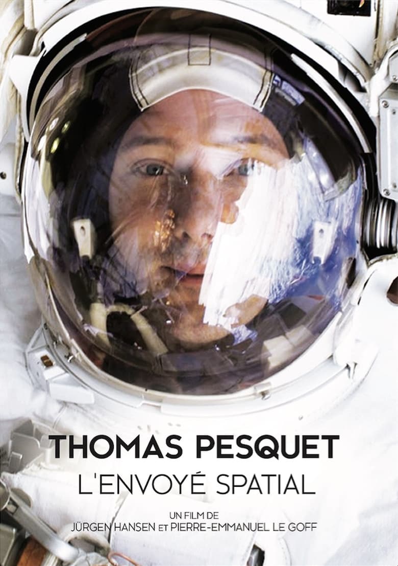 affiche du film Thomas Pesquet : L'Envoyé spatial