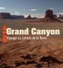 Grand Canyon - Un voyage au centre de la Terre