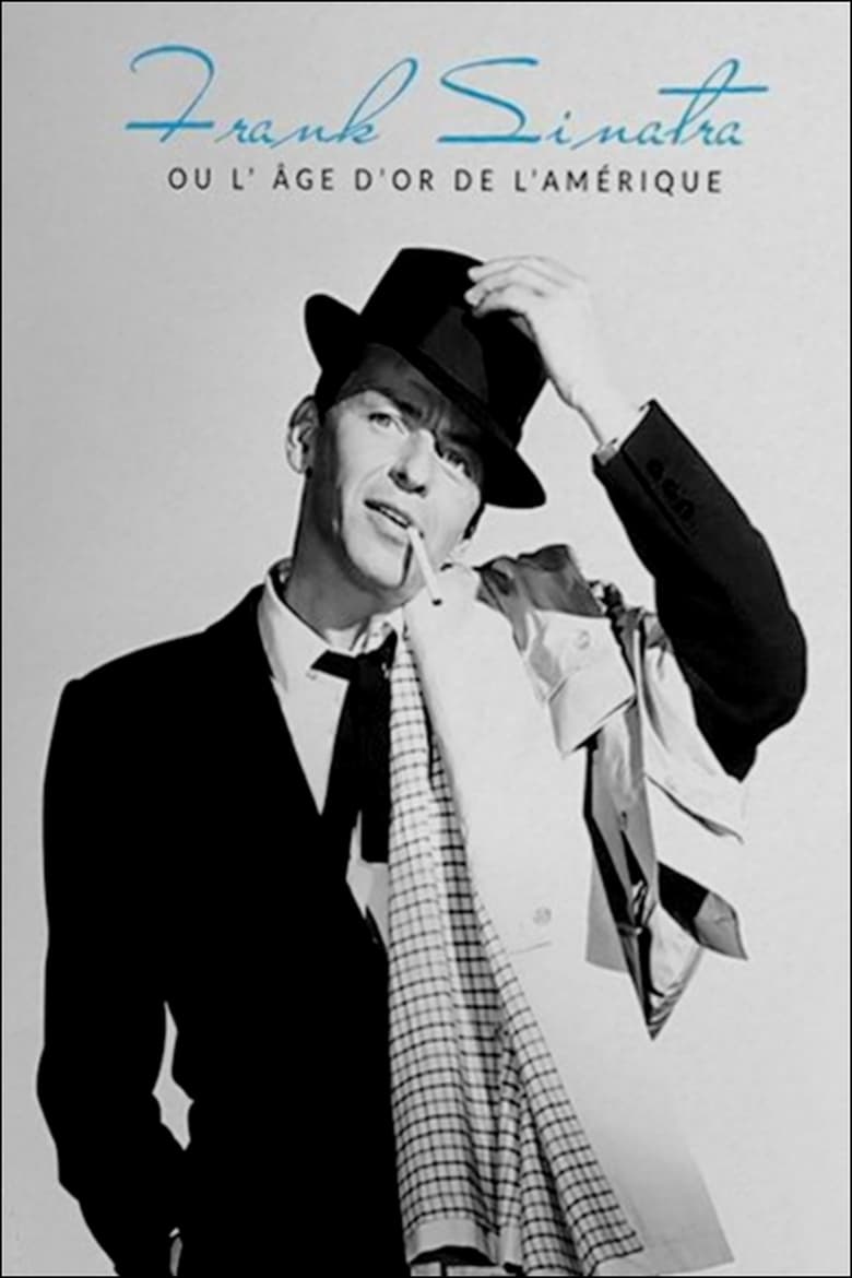 affiche du film Frank Sinatra, ou L'âge d'or de l'Amérique