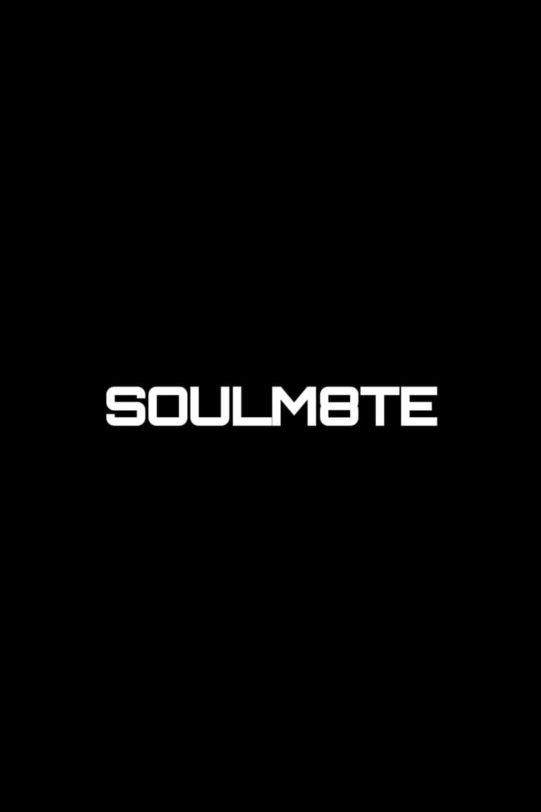 affiche du film Soulm8te