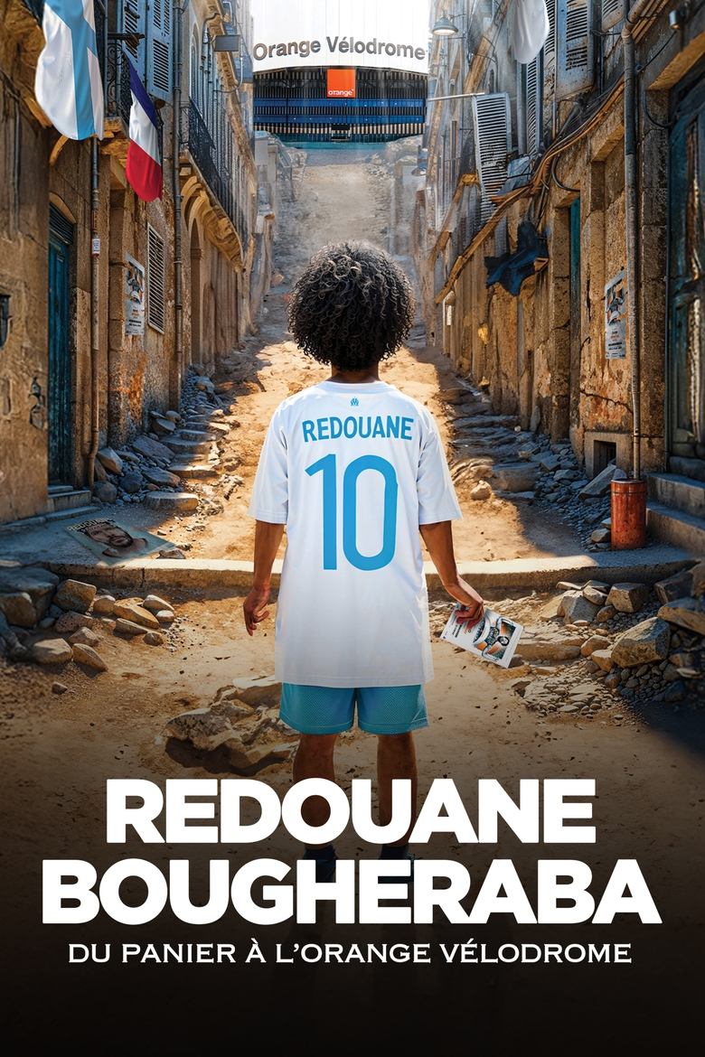 affiche du film Redouane Bougheraba : Du Panier à l'Orange Vélodrome