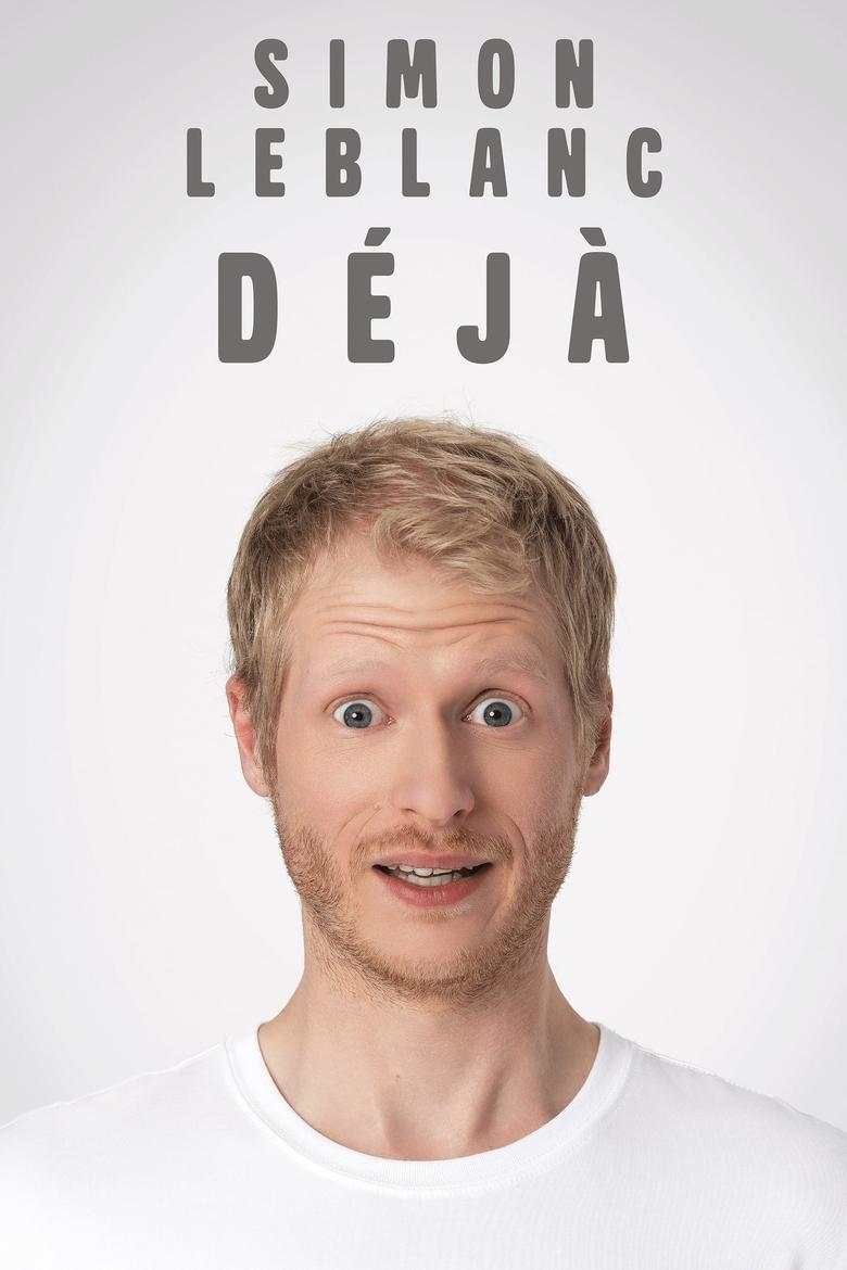 affiche du film Simon Leblanc - Déjà