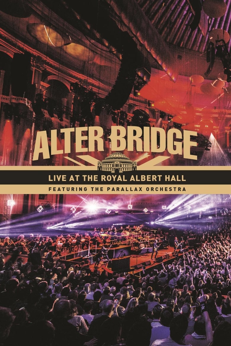 affiche du film Alter Bridge - Live at the Royal Albert Hall (featuring The Parallax Orchestra)
