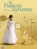 La fiancée syrienne (The Syrian Bride)