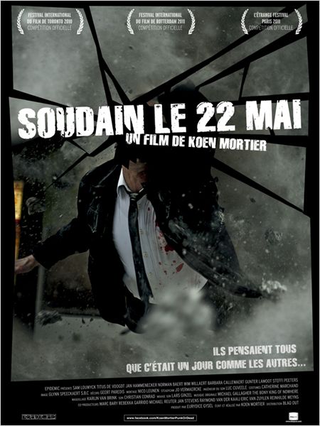 affiche du film Soudain, le 22 mai
