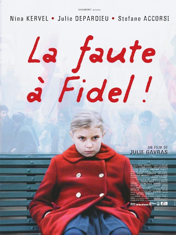 affiche du film La faute à Fidel !