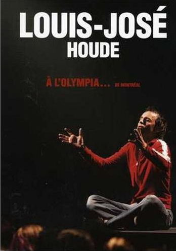 affiche du film Louis-José Houde à l'Olympia... de Montréal