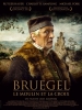 Bruegel, le moulin et la croix (Mlyn i krzyz)