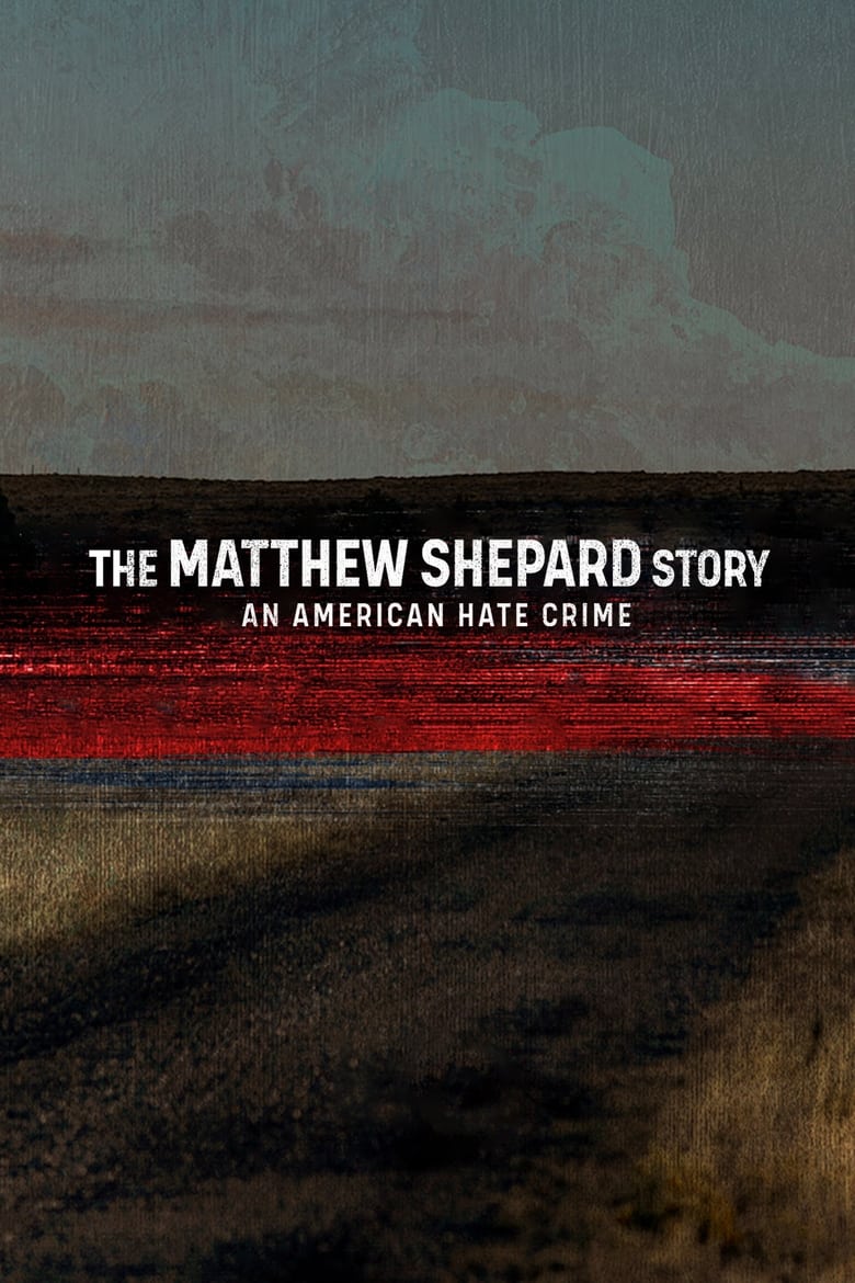affiche du film Matthew Shepard : histoire d'un crime homophobe