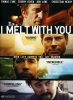 I Melt with You