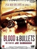 Blood & Bullets (Blood, Guts, Bullets and Octane)