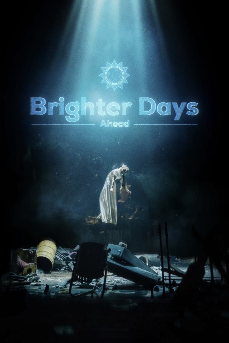 affiche du film Brighter Days Ahead