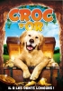 Croc d'or (The Gold Retrievers)