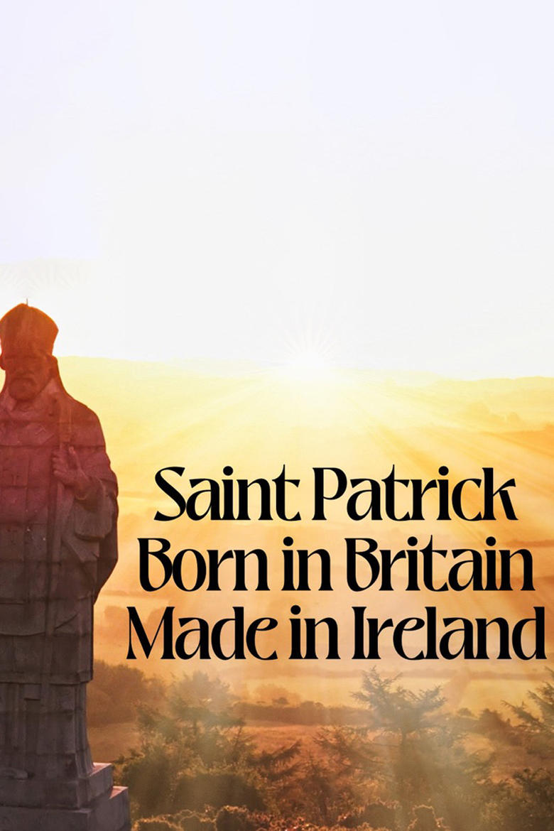 affiche du film Saint Patrick - Esclave et protecteur de l'Irlande