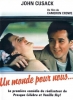 Un monde pour nous (Say Anything...)