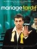 Mariage tardif (Hatuna Meuheret)