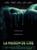 La Maison de cire (House of Wax)