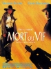 Mort ou vif (The Quick and the Dead)