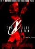 The X-Files, le film : Combattre le futur (The X Files)